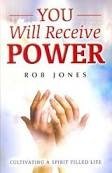 Imagen de archivo de YOU WILL RECEIVE POWER PB: Cultivating a Spirit Filled Life a la venta por WorldofBooks