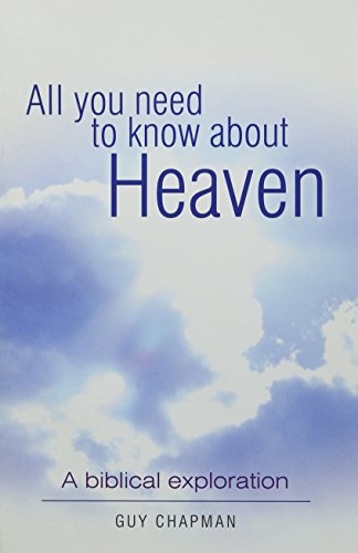 Imagen de archivo de ALL YOU NEED TO KNOW ABOUT HEAVEN PB: A Biblical Exploration a la venta por WorldofBooks