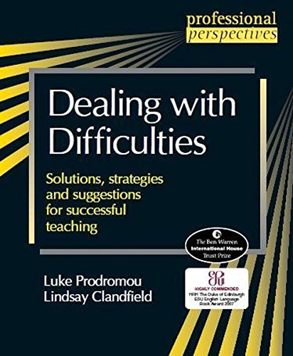 9781905085002: Dealing with Difficulties: Solutions, Strategies and Suggestions for Successful Teaching (Professional Perspectives)