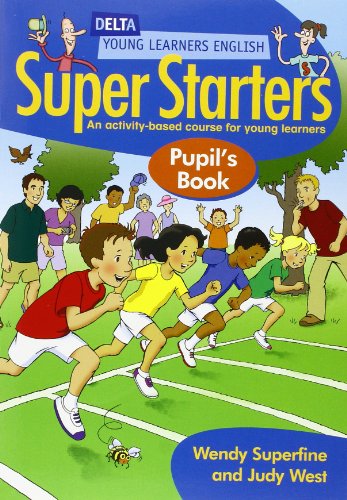 Beispielbild fr Super Starters. Pupil's Book. per la Scuola Elementare: a Three-level Series for Young Learners of English zum Verkauf von Hamelyn