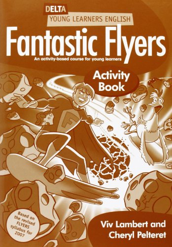 Beispielbild fr Delta Young Learners English: Fantastic Flyer Activity Book zum Verkauf von medimops