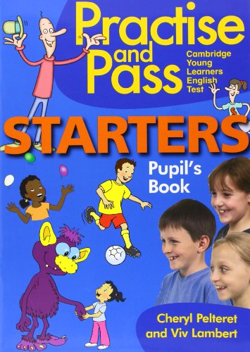 PRAC & PASS STARTERS PUPILS BOOK (9781905085361) by Pelteret, Cheryl