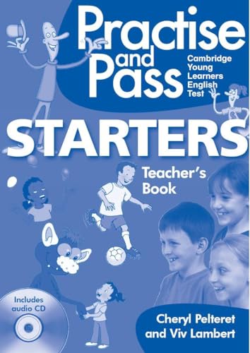 Imagen de archivo de practise And Pass Starters - Teacher's Book + Audio Cd a la venta por Juanpebooks