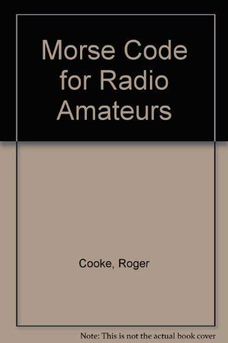 Imagen de archivo de Morse Code for Radio Amateurs a la venta por HPB-Red