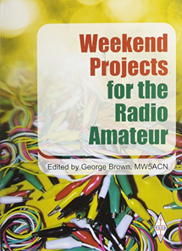 Weekend Projects for the Radio Amateur (9781905086412) by George Brown