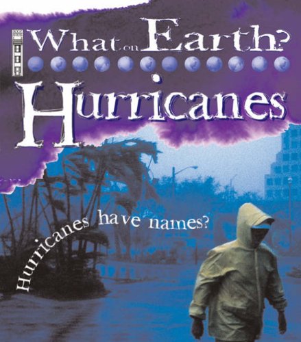 Stock image for Hurricanes (What on Earth) (What on Earth S.) for sale by AwesomeBooks