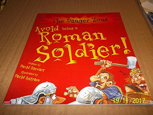 Stock image for Avoid Being a Roman Soldier! for sale by Better World Books
