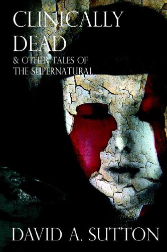 9781905100187: Clinically Dead & Other Tales of the Supernatural