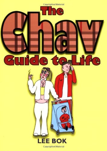 Stock image for The Chav Guide to Life for sale by WorldofBooks