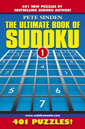 Imagen de archivo de The Ultimate Book of Sudoku: 401 Puzzles! (Volume 1) Su doku: No. 1 (Ultimate Book of Sudoku S.) a la venta por WorldofBooks