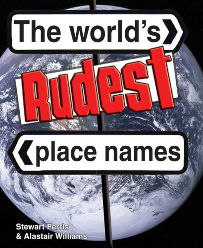 Imagen de archivo de The World's Rudest Place Names a la venta por WorldofBooks