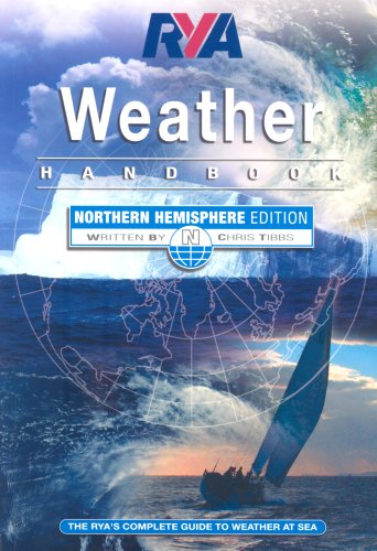 Beispielbild fr RYA Weather Handbook - Northern Hemisphere zum Verkauf von WorldofBooks