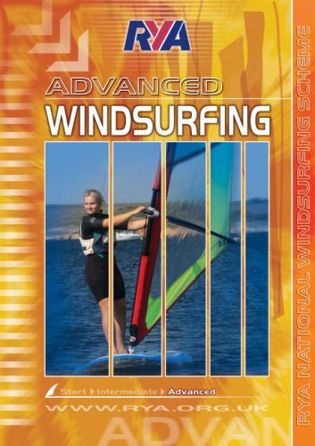 Imagen de archivo de RYA Advanced Windsurfing a la venta por WeBuyBooks