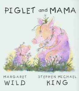 Beispielbild fr Piglet and Mama zum Verkauf von WorldofBooks