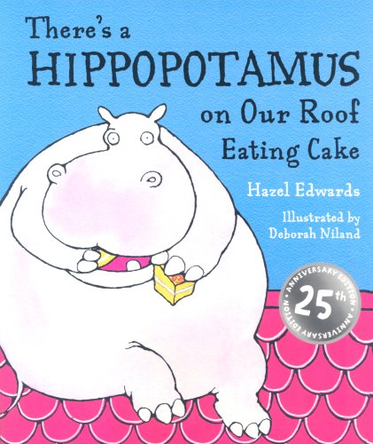 Imagen de archivo de There's a Hippopotamus on Our Roof Eating Cake a la venta por WorldofBooks