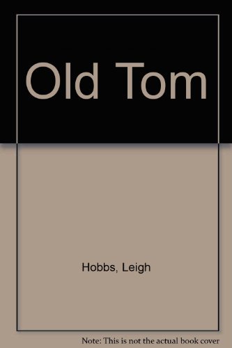 9781905117109: Old Tom