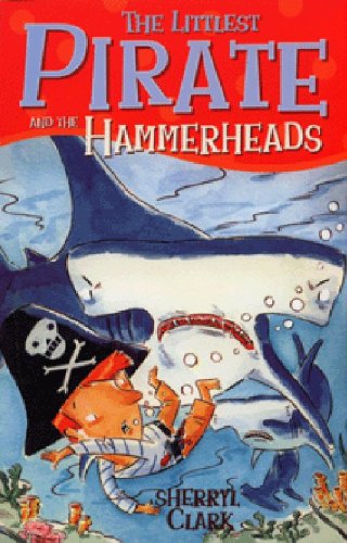9781905117277: The Littlest Pirate and the Hammerheads (Happy Cat First Reader)