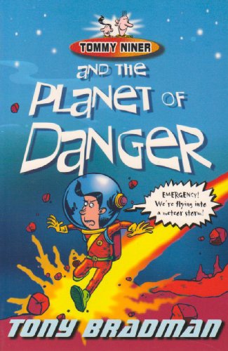 Stock image for Tommy Niner and the Planet of Danger for sale by AwesomeBooks