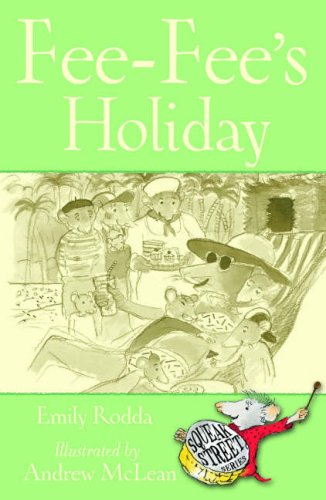 Beispielbild fr Squeak Street: Fee-Fee's Holiday (Squeak Street Stories) zum Verkauf von WorldofBooks