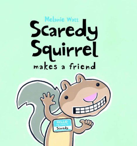 Beispielbild fr Scaredy Squirrel Makes a Friend zum Verkauf von WorldofBooks