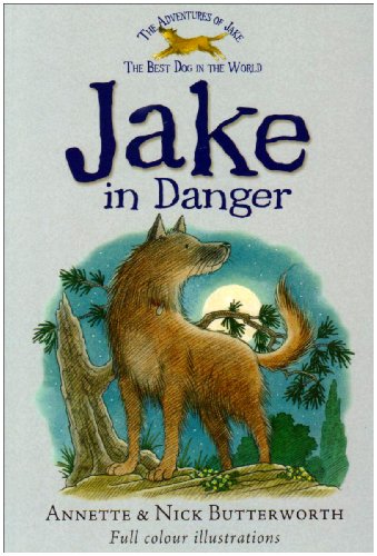 Stock image for Jake in Danger (Adventures of Jake) for sale by WorldofBooks