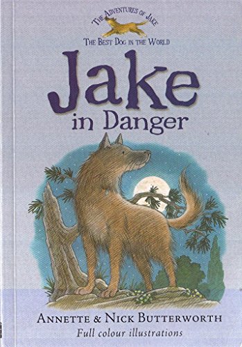 Stock image for JAKE IN DANGER for sale by WorldofBooks