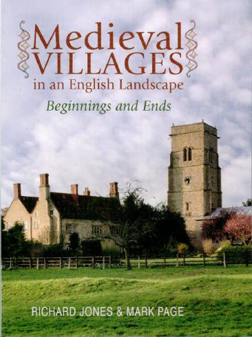 Medieval Villages in an English Landscape (9781905119097) by Jones, Richard; Page, Mark