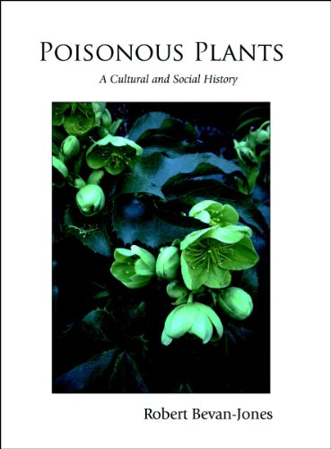 Imagen de archivo de Poisonous Plants : A Cultural and Social History a la venta por Better World Books Ltd