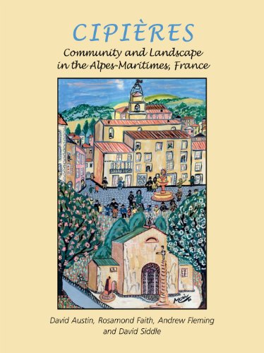 Stock image for Cipi res: Landscape and Community in Alpes-Maritimes, France for sale by WorldofBooks