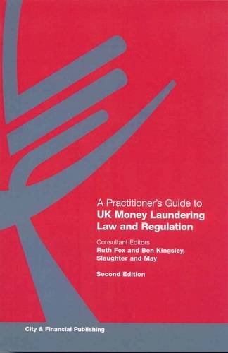 9781905121397: A Practitioner's Guide to UK Money Laundering Law and Regulation