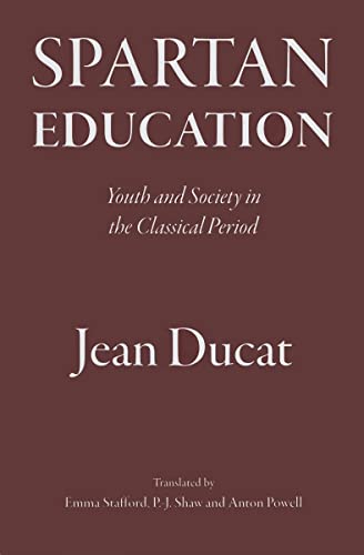 9781905125074: Spartan Education: Youth and Society in the Classical Period