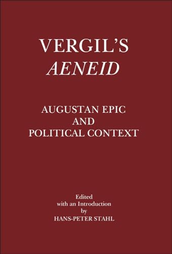 Imagen de archivo de Vergil's Aeneid: Augustan Epic and Political Context a la venta por Books From California