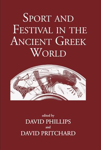 Imagen de archivo de Sport and Festival in the Ancient Greek World a la venta por PBShop.store UK