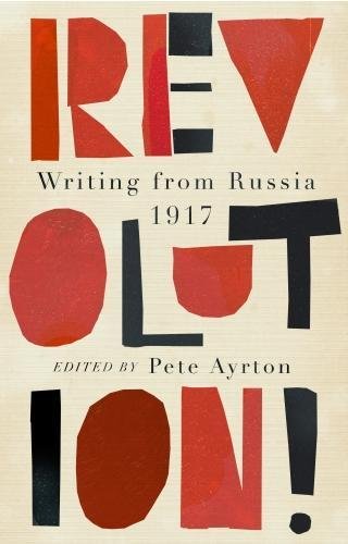 Beispielbild fr Revolution!: Writing from Russia 1917 zum Verkauf von WorldofBooks