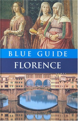 9781905131020: Blue Guide Florence (Blue Guides) [Idioma Ingls]