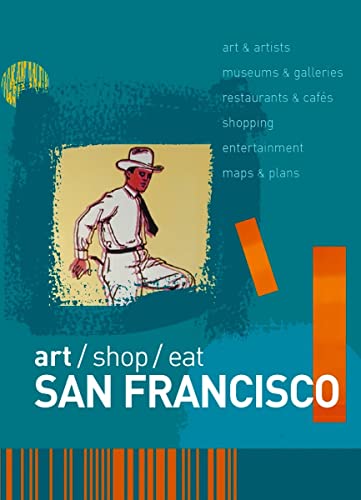 Stock image for Art Shop Eat San Francisco for sale by D2D Books