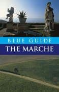 Beispielbild fr Blue Guide the Marche and San Marino - Special Reprint Edition (Blue Guides) zum Verkauf von Reuseabook