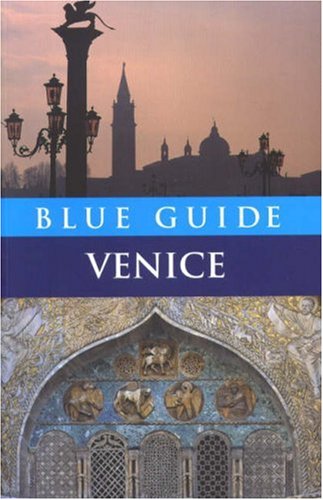 Imagen de archivo de Blue Guide Venice (Blue Guides) a la venta por WorldofBooks