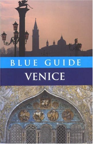 Stock image for Blue Guide Venice (Blue Guides) for sale by WorldofBooks