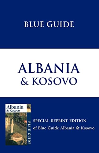 9781905131273: Blue Guide Albania and Kosovo [Lingua Inglese]