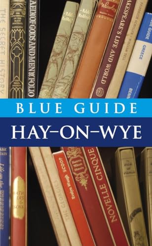 9781905131372: Blue Guide Hay-On-Wye [Lingua Inglese]
