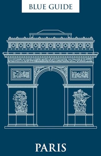 Stock image for Blue Guide Paris: 12th Edition (Travel Series) for sale by Goodwill Books