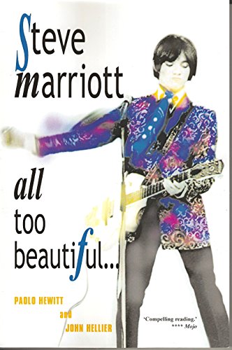 Stock image for Steve Marriott: All Too Beautiful for sale by Reader's Corner, Inc.