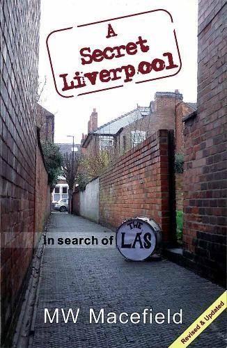 9781905139316: A Secret Liverpool: In Search of the La's