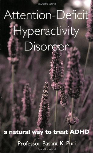Stock image for Attention-Deficit Hyperactivity Disorder: A Natural Way to Treat ADHD for sale by WorldofBooks
