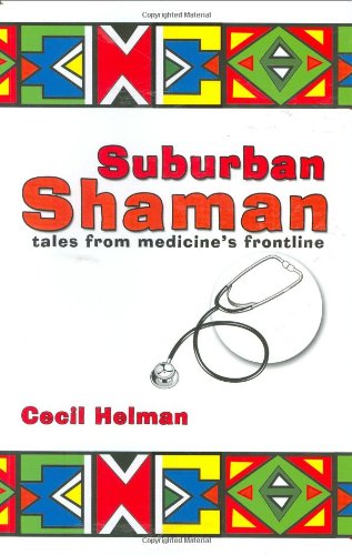 Imagen de archivo de Suburban Shaman: Tales from Medicine's Front Line a la venta por AwesomeBooks