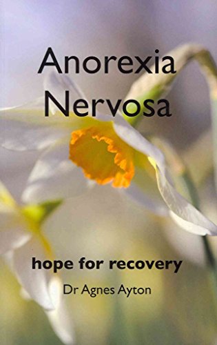 Imagen de archivo de Anorexia Nervosa: Hope for Recovery a la venta por THE SAINT BOOKSTORE