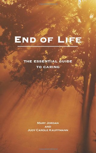 Stock image for End of Life - an essential guide for carers for sale by The Castle Bookshop