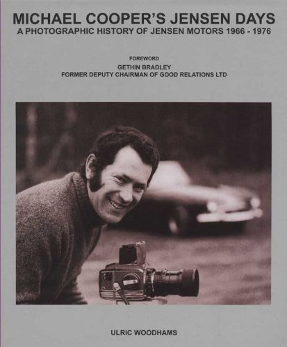 Beispielbild fr Michael Cooper's Jensen Days: A Photographic History of Jensen Motors 1966-1976 zum Verkauf von Revaluation Books