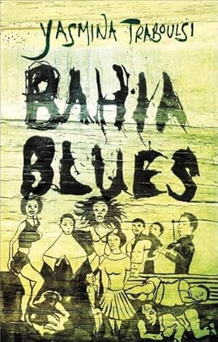 Beispielbild fr Bahia Blues zum Verkauf von WorldofBooks